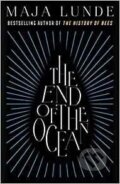 Kniha: The End of the Ocean (Maja Lunde). Simon & Schuster, 2021 Kniha: The End of the Ocean (Maja Lunde). Simon & Schuster, 2021