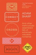 Kniha: The Correct Order of Biscuits (Adam Sharp). Trapeze, 2020 Kniha: The Correct Order of Biscuits (Adam Sharp). Trapeze, 2020