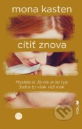 Kniha: Cítiť znova (Mona Kasten), 2021 Kniha: Cítiť znova (Mona Kasten), 2021
