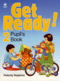 Kniha: Get Ready! 2 - Pupil's Book (Felicity Hopkins). Oxford University Press, 2007 Kniha: Get Ready! 2 - Pupil's Book (Felicity Hopkins). Oxford University Press, 2007