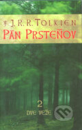 Kniha: Pán prsteňov II. - Dve veže (J.R.R. Tolkien). Slovart Kniha: Pán prsteňov II. - Dve veže (J.R.R. Tolkien). Slovart