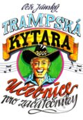 Kniha: Trampská kytara (Petr Jánský). Nakladatelství Music Cheb, 2001 Kniha: Trampská kytara (Petr Jánský). Nakladatelství Music Cheb, 2001