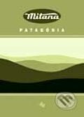 Kniha: Patagónia (Dušan Mitana). L.C.A., 2001 Kniha: Patagónia (Dušan Mitana). L.C.A., 2001