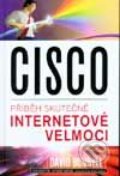 Kniha: Cisco (David Bunnell). Pragma, 2001 Kniha: Cisco (David Bunnell). Pragma, 2001