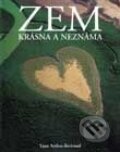 Kniha: Zem krásna a neznáma (Yann Arthus-Bertrand). Slovart, 2001 Kniha: Zem krásna a neznáma (Yann Arthus-Bertrand). Slovart, 2001