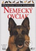 Kniha: Nemecký ovčiak (Bruce Fogle). Cesty, 1999 Kniha: Nemecký ovčiak (Bruce Fogle). Cesty, 1999