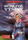 Kniha: Búrlivé výšiny (Emily Brontë). Slovenské pedagogické nakladateľstvo - Mladé letá, 2001 Kniha: Búrlivé výšiny (Emily Brontë). Slovenské pedagogické nakladateľstvo - Mladé letá, 2001