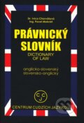 Kniha: Právnický slovník anglicko - slovenský, slovensko - anglický (Autorský kolektív), 2011 Kniha: Právnický slovník anglicko - slovenský, slovensko - anglický (Autorský kolektív), 2011
