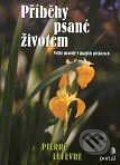 Kniha: Příběhy psané životem (Pierre Lefévre). Portál, 2001 Kniha: Příběhy psané životem (Pierre Lefévre). Portál, 2001
