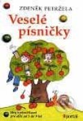Kniha: Veselé písničky (Zdeněk Petržela). Portál, 2001 Kniha: Veselé písničky (Zdeněk Petržela). Portál, 2001