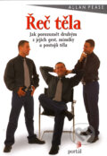 Kniha: Řeč těla (Allan Pease). Portál, 2001 Kniha: Řeč těla (Allan Pease). Portál, 2001