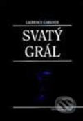 Kniha: Svatý grál (Laurence Gardner), 2000 Kniha: Svatý grál (Laurence Gardner), 2000
