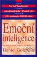 Kniha: Emoční inteligence (Daniel Goleman). Columbus, 1997 Kniha: Emoční inteligence (Daniel Goleman). Columbus, 1997