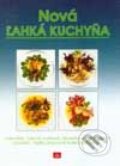 Kniha: Nová ľahká kuchyňa (Albert Bouley). Neografia, 1996 Kniha: Nová ľahká kuchyňa (Albert Bouley). Neografia, 1996