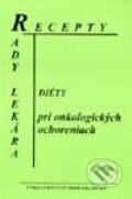 Kniha: Diéty pri onkologických ochoreniach (Jana Dresslerová a Tamara Starnovská). Vydavateľstvo Tibor Hradecký, 1997 Kniha: Diéty pri onkologických ochoreniach (Jana Dresslerová a Tamara Starnovská). Vydavateľstvo Tibor Hradecký, 1997