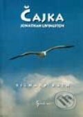 Kniha: Čajka Jonathan Livingston (Richard Bach). Gardenia, 1999 Kniha: Čajka Jonathan Livingston (Richard Bach). Gardenia, 1999