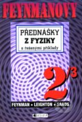 Kniha: Feynmanovy přednášky z fyziky s řešenými příklady 2/3 (Matthew Sands, Richard Phillips Feynman a Robert B. Leighton), 2007 Kniha: Feynmanovy přednášky z fyziky s řešenými příklady 2/3 (Matthew Sands, Richard Phillips Feynman a Robert B. Leighton), 2007