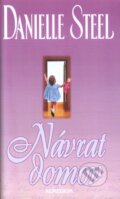 Kniha: Návrat domov (Danielle Steel). Remedium, 1998 Kniha: Návrat domov (Danielle Steel). Remedium, 1998