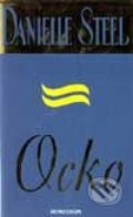 Ocko - Danielle Steel, Remedium, 1999