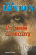 Kniha: Volanie divočiny (Jack London), 2001 Kniha: Volanie divočiny (Jack London), 2001