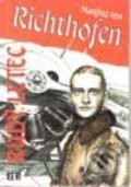 Kniha: Rudý letec (Manfred von Richthofen). Revi Kniha: Rudý letec (Manfred von Richthofen). Revi