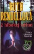 Kniha: Z hlbokej vášne (Ruth Rendell). Slovenský spisovateľ, 2001 Kniha: Z hlbokej vášne (Ruth Rendell). Slovenský spisovateľ, 2001