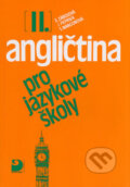 Kniha: Angličtina pro jazykové školy II (Autorský kolektiv). Fortuna, 2000 Kniha: Angličtina pro jazykové školy II (Autorský kolektiv). Fortuna, 2000