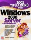 Kniha: 1001 tipů a triků pro Microsoft Windows 2000 Server a Professional (Bohdan Cafourek a Jana Břehovská). Computer Press, 2001 Kniha: 1001 tipů a triků pro Microsoft Windows 2000 Server a Professional (Bohdan Cafourek a Jana Břehovská). Computer Press, 2001