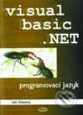 Kniha: Programovací jazyk Visual Basic.NET (Jan Pokorný). Kopp, 2001 Kniha: Programovací jazyk Visual Basic.NET (Jan Pokorný). Kopp, 2001