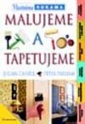 Kniha: Malujeme a tapetujeme (Julian Cassell a Pater Parham). Grada, 2001 Kniha: Malujeme a tapetujeme (Julian Cassell a Pater Parham). Grada, 2001