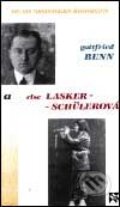 Kniha: Gottfried Benn a Else Lasker-Schülerová (Helma Sandersová-Brahmsová). H&H, 2001 Kniha: Gottfried Benn a Else Lasker-Schülerová (Helma Sandersová-Brahmsová). H&H, 2001