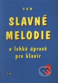 Kniha: Slavné melodie 2 (G + W). G + W Kniha: Slavné melodie 2 (G + W). G + W