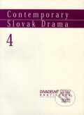 Kniha: Contemporary Slovak Drama 4 (Juraj Šebesta). Divadelný ústav, 2002 Kniha: Contemporary Slovak Drama 4 (Juraj Šebesta). Divadelný ústav, 2002