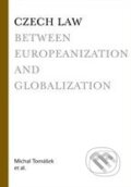 Kniha: Czech law between Europeanization and globalization (Michal Tomášek a kolektiv). Karolinum, 2010 Kniha: Czech law between Europeanization and globalization (Michal Tomášek a kolektiv). Karolinum, 2010