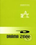 Dráma 2001, Divadelný ústav, 2002