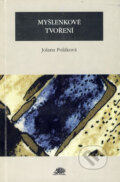Kniha: Myšlenkové tvoření (Jolana Poláková). Ježek, 1997 Kniha: Myšlenkové tvoření (Jolana Poláková). Ježek, 1997