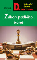 Kniha: Zákon padlého koně (Roman Cílek). Moba, 2010 Kniha: Zákon padlého koně (Roman Cílek). Moba, 2010