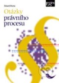 Kniha: Otázky právního procesu (Eduard Bruna). Leges, 2010 Kniha: Otázky právního procesu (Eduard Bruna). Leges, 2010