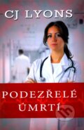Kniha: Podezřelé úmrtí (CJ Lyons). OLDAG, 2010 Kniha: Podezřelé úmrtí (CJ Lyons). OLDAG, 2010