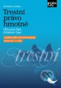 Kniha: Trestní právo hmotné (Jiří Jelínek a kolektív). Leges, 2009 Kniha: Trestní právo hmotné (Jiří Jelínek a kolektív). Leges, 2009
