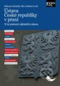 Kniha: Ústava České republiky v praxi (Radovan Suchánek a Věra Jirásková). Leges, 2006 Kniha: Ústava České republiky v praxi (Radovan Suchánek a Věra Jirásková). Leges, 2006