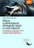 Kniha: Zákon o předcházení ekologické újmě a o její nápravě (Ondřej Vícha a Vojtěch Stejskal). Leges, 2009 Kniha: Zákon o předcházení ekologické újmě a o její nápravě (Ondřej Vícha a Vojtěch Stejskal). Leges, 2009