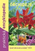 Kniha: Orchideje - Praktická encyklopedie (Zdeněk Ježek). Rebo, 2010 Kniha: Orchideje - Praktická encyklopedie (Zdeněk Ježek). Rebo, 2010