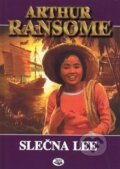 Kniha: Slečna Lee (Arthur Ransome). Toužimský & Moravec, 2002 Kniha: Slečna Lee (Arthur Ransome). Toužimský & Moravec, 2002