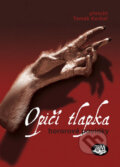 Kniha: Opičí tlapka (Autorský kolektív). Toužimský & Moravec, 2009 Kniha: Opičí tlapka (Autorský kolektív). Toužimský & Moravec, 2009