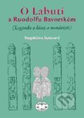 Kniha: O Labuti a Ruodolfu Bavorském (Magdalena Beranová). Libri, 2010 Kniha: O Labuti a Ruodolfu Bavorském (Magdalena Beranová). Libri, 2010