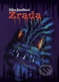 Kniha: Zrada (Klára Janečková). TeMi, 2010 Kniha: Zrada (Klára Janečková). TeMi, 2010