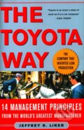 Kniha: The Toyota Way (Jeffrey K. Liker). McGraw-Hill, 2004 Kniha: The Toyota Way (Jeffrey K. Liker). McGraw-Hill, 2004