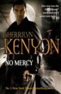 Kniha: No Mercy (Sherrilyn Kenyon). Piatkus, 2010 Kniha: No Mercy (Sherrilyn Kenyon). Piatkus, 2010
