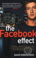 Kniha: The Facebook Effect (David Kirkpatrick). Virgin Books, 2010 Kniha: The Facebook Effect (David Kirkpatrick). Virgin Books, 2010
